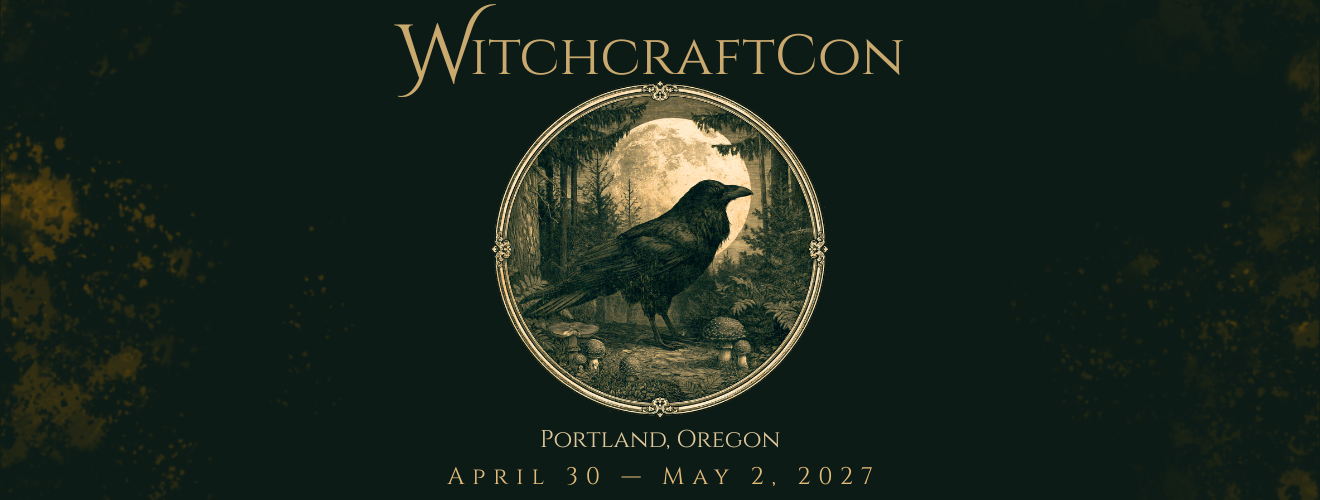WitchcraftCon — Portland's first curated pagan and esoteric festival, April 30 to May 2, 2027